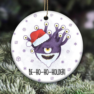 DnD Be Ho Ho Ho Holder, Christmas Ornament, Christmas Gift, Circle Ornament