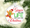 Gingers Are For Life Ceramic Ornament, Christmas Ornament, Christmas Gift, Circle Ornament