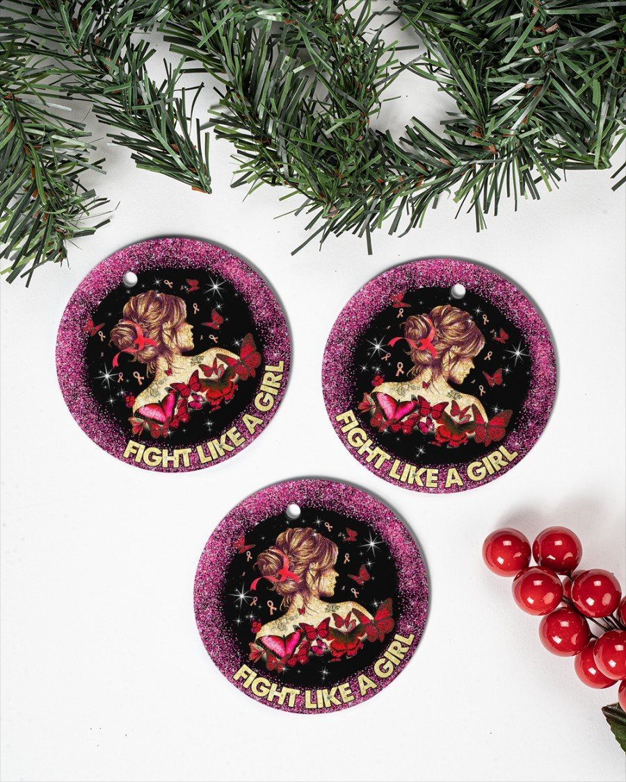 Fight Like A Girl Ornament Circle Ornament, Christmas Ornament, Christmas Gift