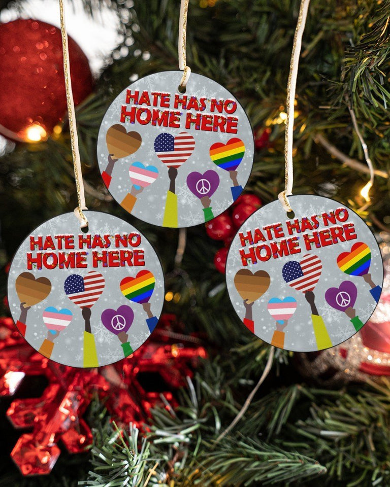 Hate Has No Home Here Christmas Ornament Circle Ornament, Christmas Ornament, Christmas Gift