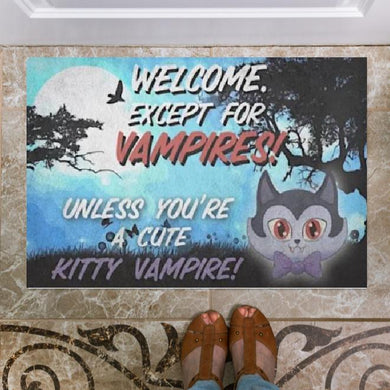 Welcome Except For Vampires Unless You'Re A Cute Kitty Vampire Indoor Outdoor Doormat Floor Mat Funny Gift Ideas Happy Haloween Funny Gift For Cat Lovers