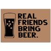 Real Friends Bring Beer Funny Indoor And Outdoor Indoor Outdoor Doormat Floor Mat Funny Gift Ideas Warm House Gift Welcome Mat Birthday Gift For Beer Lovers