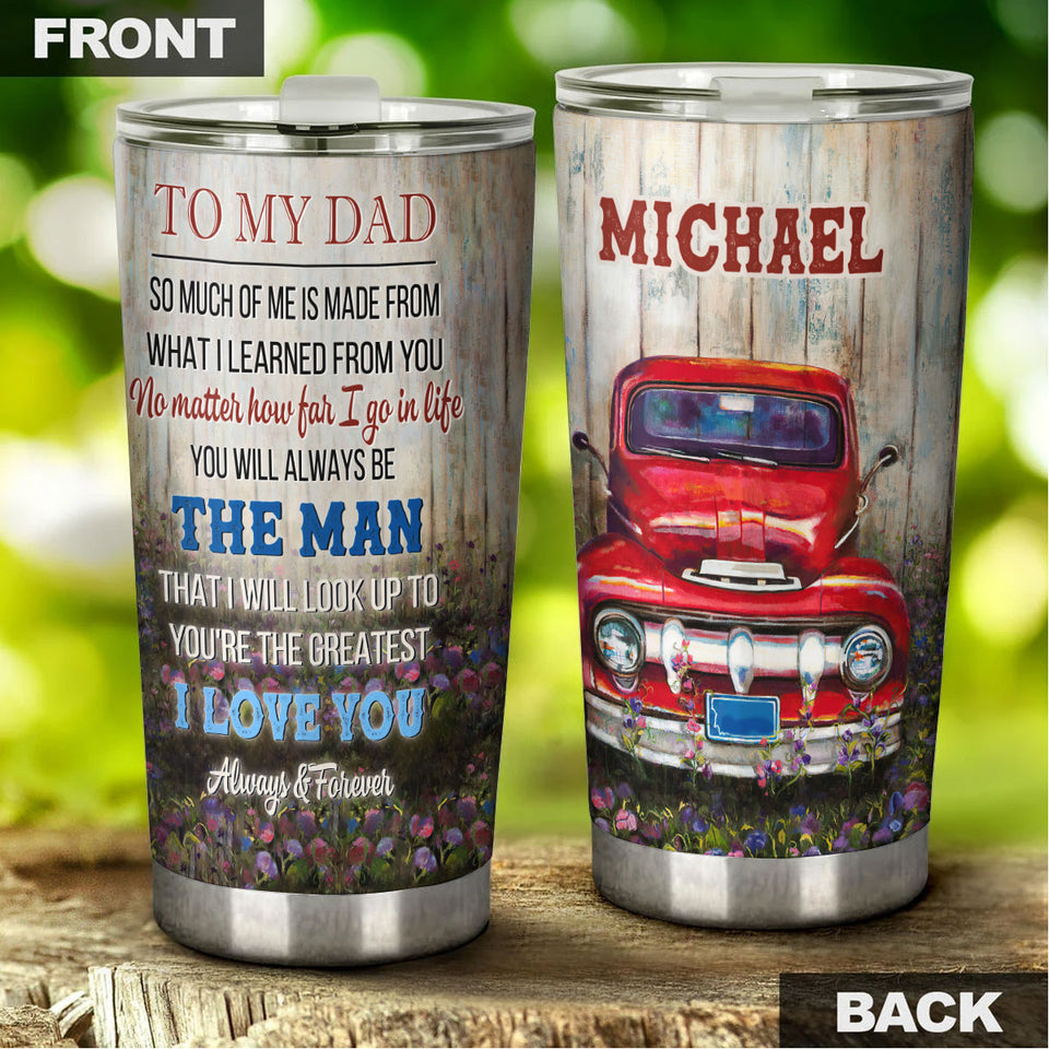 Camellia Personalized Car To My Dad I Love You Stainless Steel Tumbler - Double-Walled Insulation Thermal Cup With Lid Gift For Dad Father's Day
