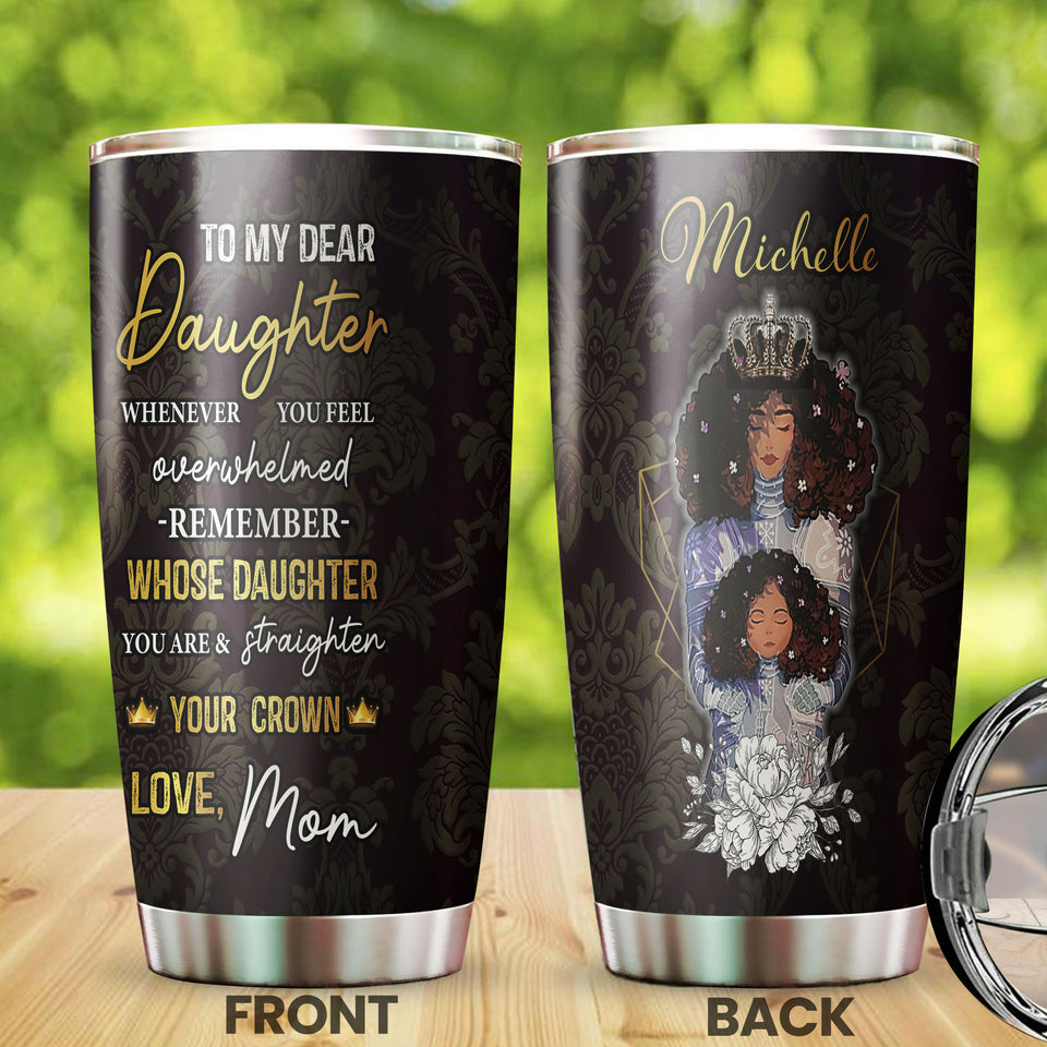 Camellia Personalized Afro Girl To My Dear Daughter Loving Letters Stainless Steel Tumbler - Double-Walled Insulation Travel Thermal Cup With Lid Mother Gift For Girl Daughter
