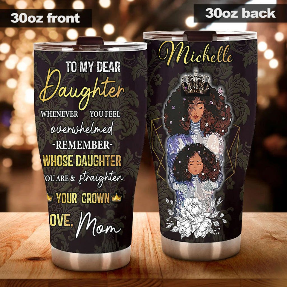 Camellia Personalized Afro Girl To My Dear Daughter Loving Letters Stainless Steel Tumbler - Double-Walled Insulation Travel Thermal Cup With Lid Mother Gift For Girl Daughter