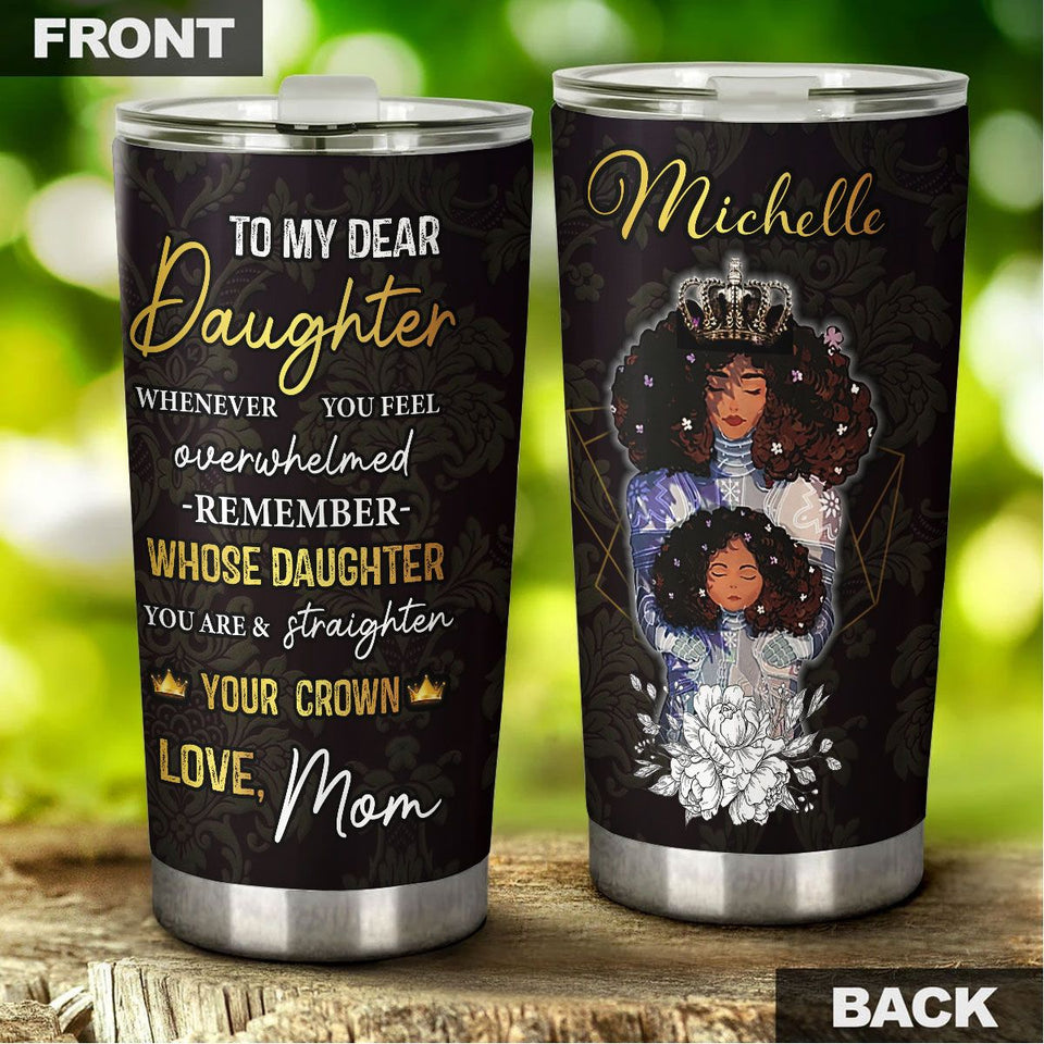 Camellia Personalized Afro Girl To My Dear Daughter Loving Letters Stainless Steel Tumbler - Double-Walled Insulation Travel Thermal Cup With Lid Mother Gift For Girl Daughter