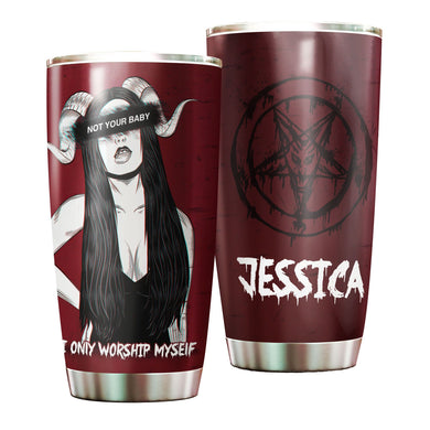 Camellia Personalized Not Your Baby Devil Girl Worship Myself Witch Magic Stainless Steel Tumbler - Double-Walled Insulation Travel Thermal Cup With Lid Gift For Girl Halloween