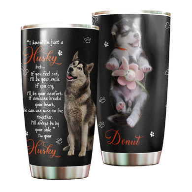 Camellia Personalized Husky Is Friend Stainless Steel Tumbler-Double-Walled Insulation  Cup With Lid Gift For Dog Lover Husky Lover Mom Dog