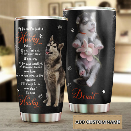Camellia Personalized Husky Is Friend Stainless Steel Tumbler-Double-Walled Insulation  Cup With Lid Gift For Dog Lover Husky Lover Mom Dog