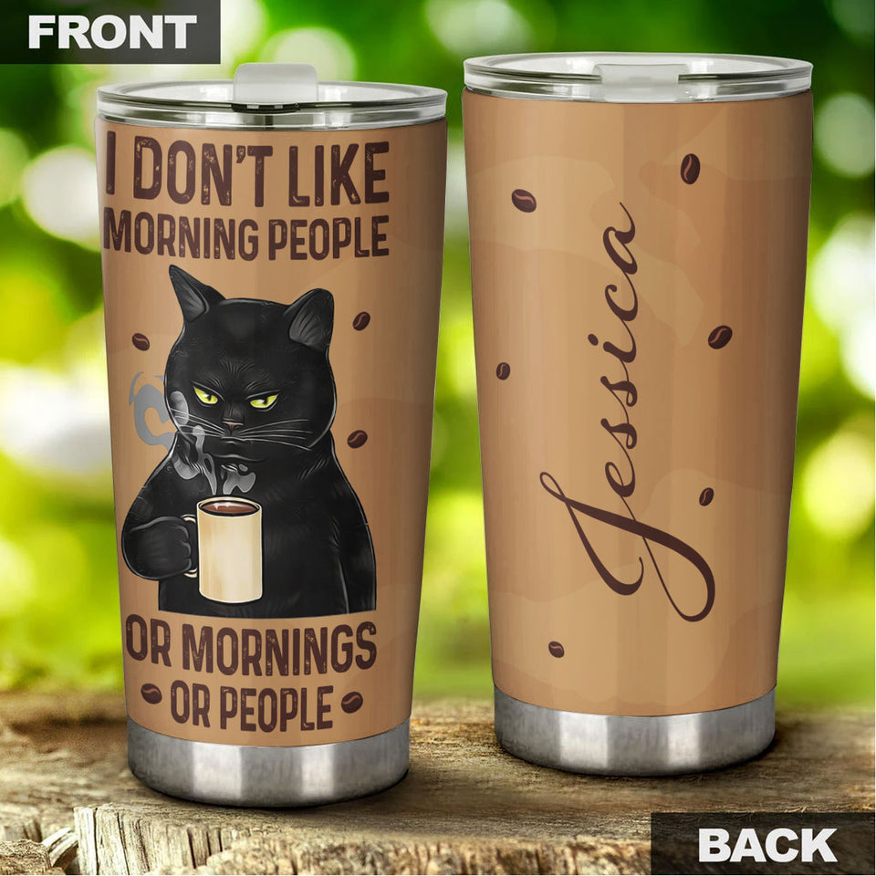 Camellia Personalized Black Cat With Coffee I Don't Like Morning People Stainless Steel Tumbler- Double-Walled Insulation Gift For Cat Lover Mom Cat