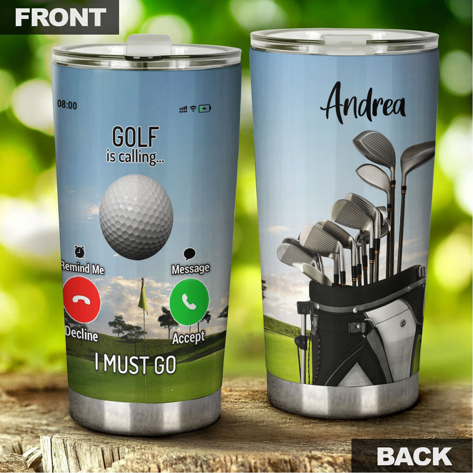 Camellia Personalized Golf Is Calling And I Must Go Stainless Steel Tumbler-Double-Walled Travel Therma Cup With Lid Gift For Golf Player 01