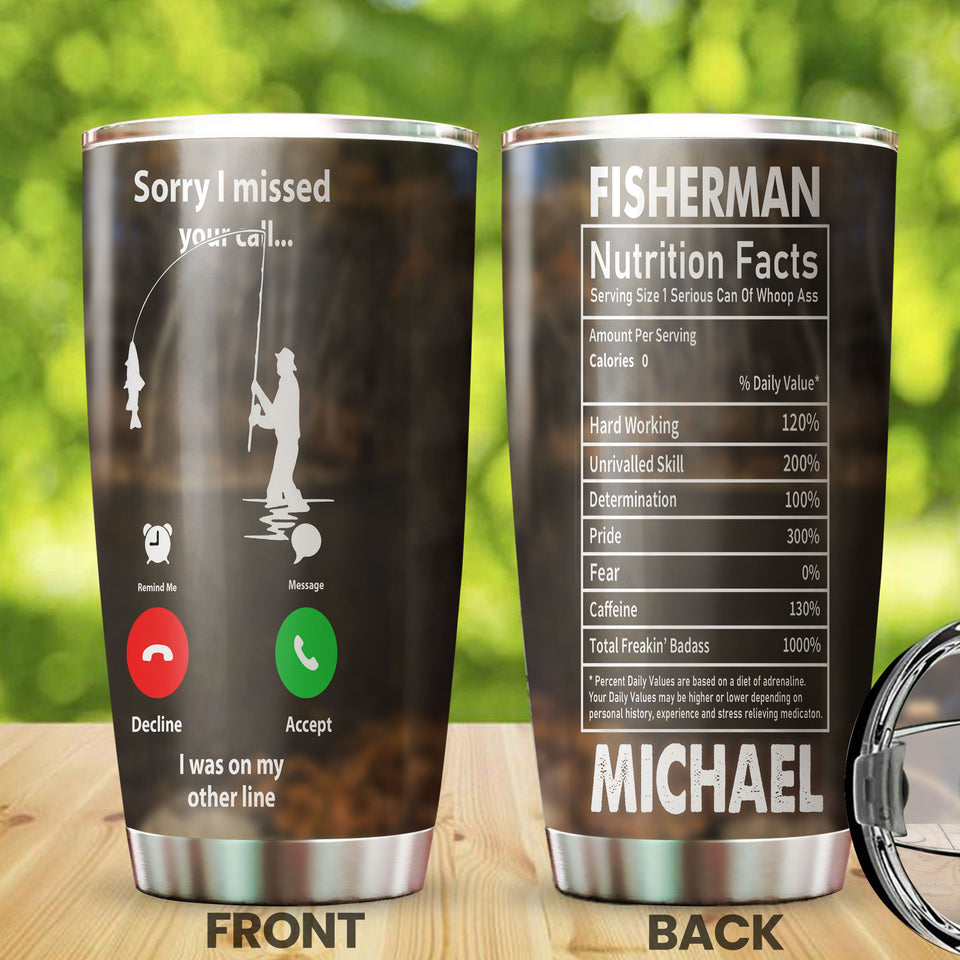 Camellia Personalized Fisherman Sorry I Missed The Call I Was On My Other Life Stainless Steel Tumbler - Customized Double-Walled Insulation Travel Thermal Cup With Lid