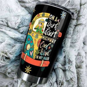 Camellia Personalized Hippie Girl In The Dark Desert Highway Cool wind In My Hair Stainless Steel Tumbler-Sweat-Proof Double Wall Travel Cup With Lid Gift For Hippie Girl
