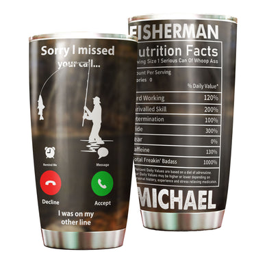 Camellia Personalized Fisherman Sorry I Missed The Call I Was On My Other Life Stainless Steel Tumbler - Customized Double-Walled Insulation Travel Thermal Cup With Lid