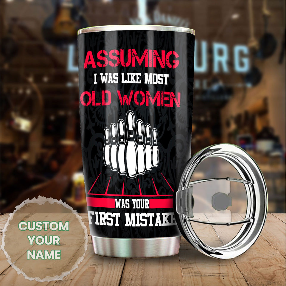 Camellia Personalized Bowling Old Women Was Your First Mistake Stainless Steel Tumbler - Double-Walled Insulation Vacumm Flask - Gift For Bowling Lovers, National Bowling Day 8th August