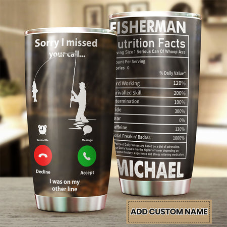 Camellia Personalized Fisherman Sorry I Missed The Call I Was On My Other Life Stainless Steel Tumbler - Customized Double-Walled Insulation Travel Thermal Cup With Lid