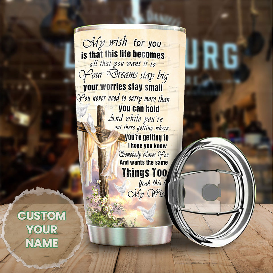 Camellia Personalized Faith God I Wish For You Stainless Steel Tumbler-Thermal Flask Travel Therma Cup With Lid
