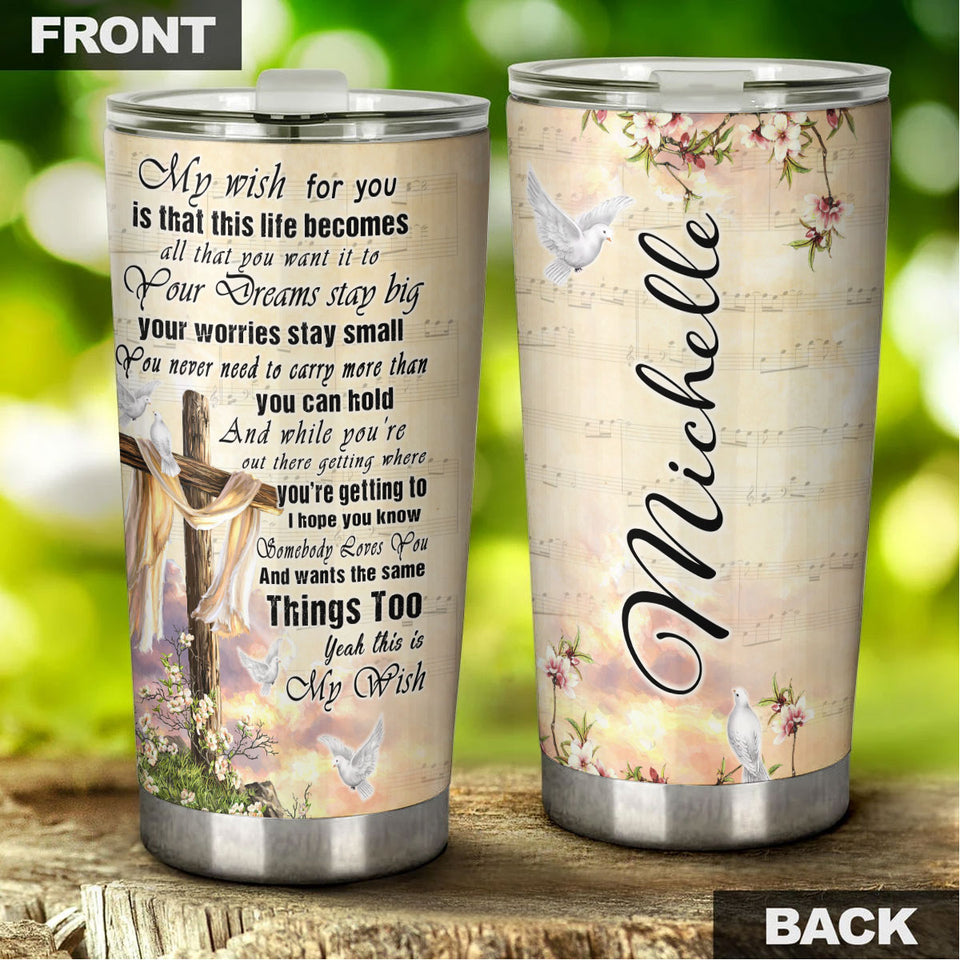 Camellia Personalized Faith God I Wish For You Stainless Steel Tumbler-Thermal Flask Travel Therma Cup With Lid