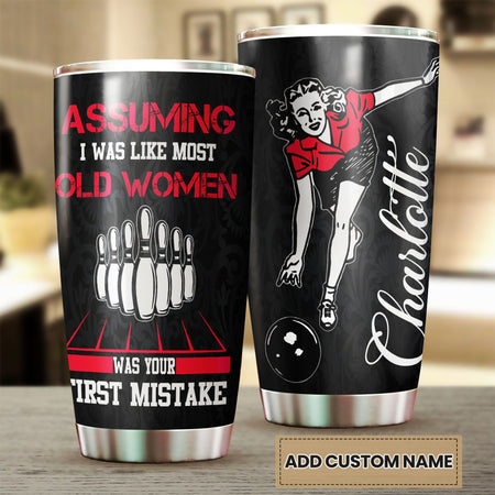 Camellia Personalized Bowling Old Women Was Your First Mistake Stainless Steel Tumbler - Double-Walled Insulation Vacumm Flask - Gift For Bowling Lovers, National Bowling Day 8th August