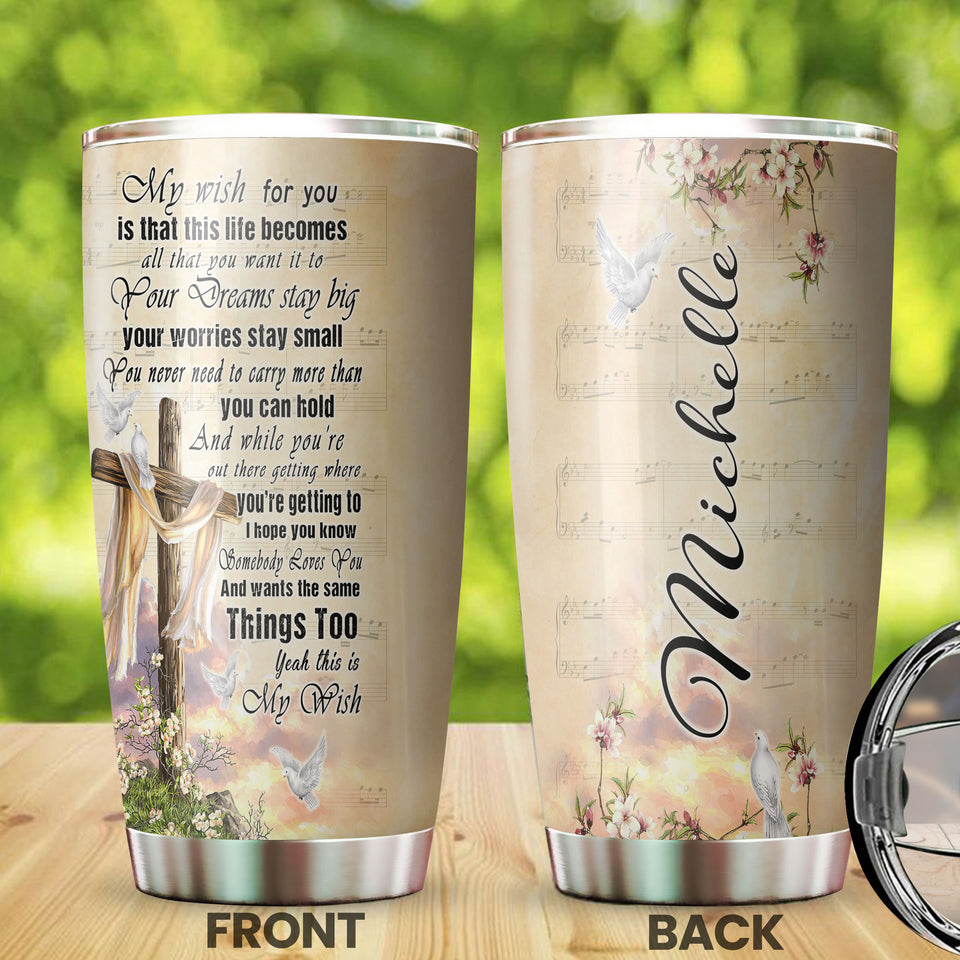 Camellia Personalized Faith God I Wish For You Stainless Steel Tumbler-Thermal Flask Travel Therma Cup With Lid