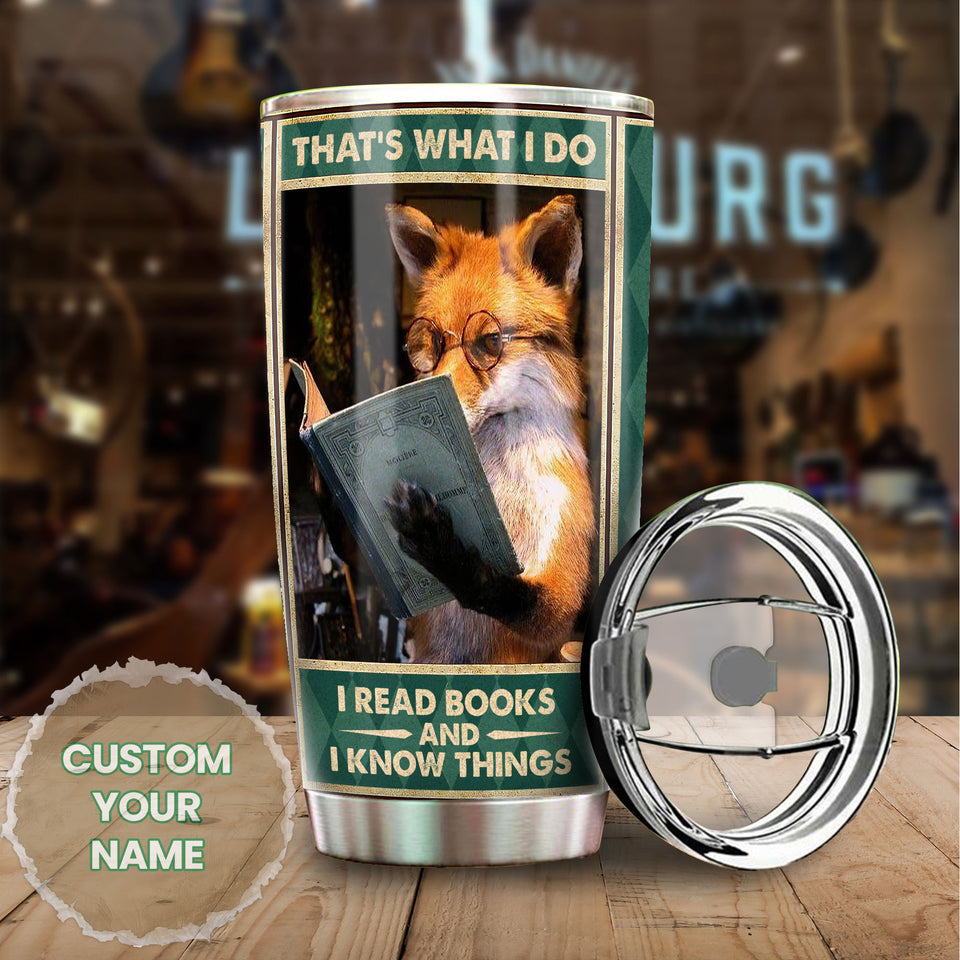Camellia Personalized Fox Thats What I Do I Read Book And I Know Thing Stainless Steel Tumbler - Customized Double-Walled Insulation Travel Thermal Cup With Lid Gift For Book Lover