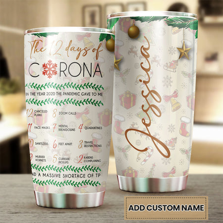 Camellia Personalized Christmas The 12 Days Of Corona Stainless Steel Tumbler - Customized Double-Walled Insulation Travel Thermal Cup With Lid