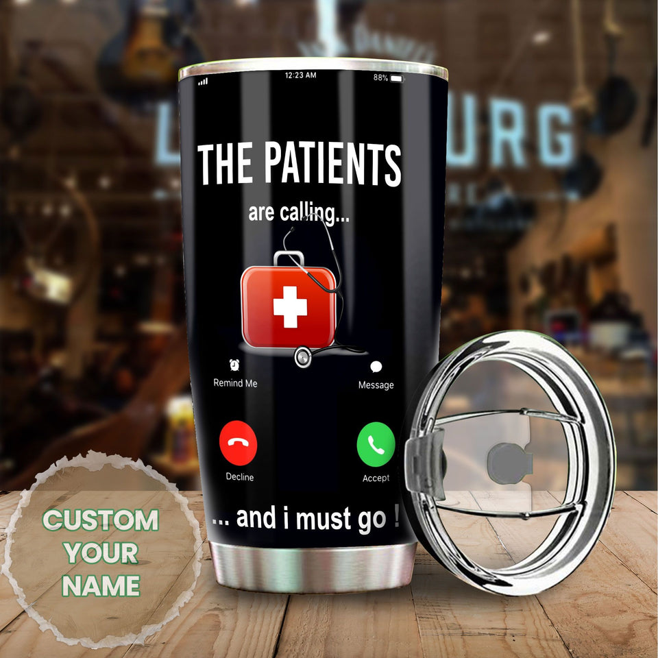 Camellia Personalized Nurse The Patient Are Calling Stainless Steel Tumbler - Double-Walled Insulation Vacumm Flask - Gift For Nurse, Christmas Gift, International Nurses Day