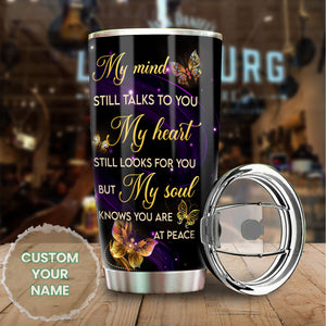 Camellia Personalized Butterfly  My Mind Still Talk To You Stainless Steel Tumbler - Double-Walled Insulation Vacumm Flask - For Thanksgiving, Memorial Day, Christians, Christmas Gift