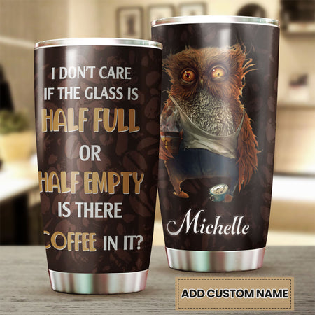 Camellia Personalized Owl Is There Coffee In It Stainless Steel Tumbler - Customized Double-Walled Insulation Travel Thermal Cup With Lid Gift For Coffee Lover
