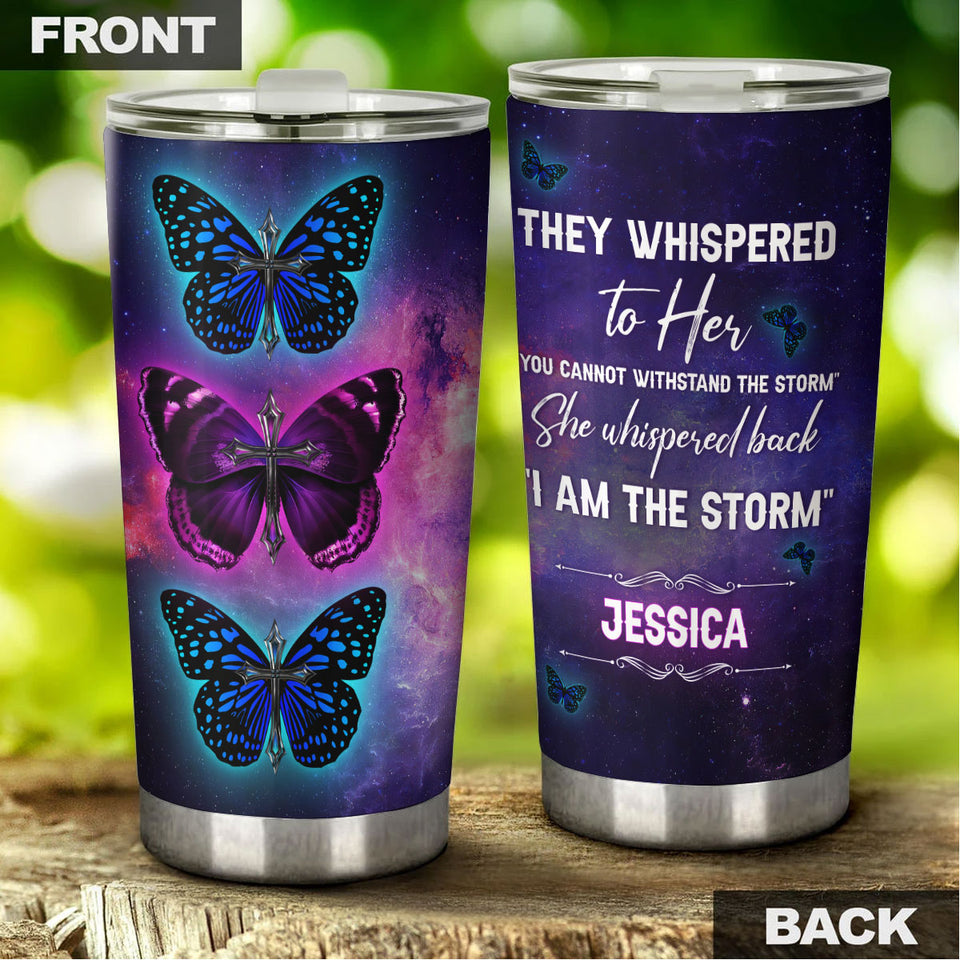 Camellia Personalized Butterfly They Whispered To Her You Can't Withstand The Storm Stainless Steel Tumbler - Double-Walled Insulation Vacumm Flask - For Thanksgiving, Memorial Day, Christians,