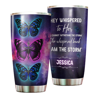 Camellia Personalized Butterfly They Whispered To Her You Can't Withstand The Storm Stainless Steel Tumbler - Double-Walled Insulation Vacumm Flask - For Thanksgiving, Memorial Day, Christians,