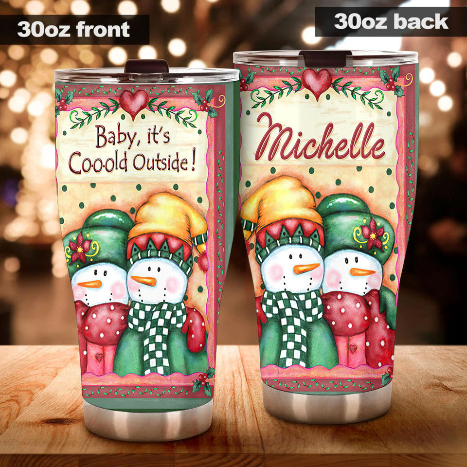 Camellia Personalized Snowman Baby Its Cold Outside Stainless Steel Tumbler - Customized Double-Walled Insulation Travel Thermal Cup With Lid Gift For Couple