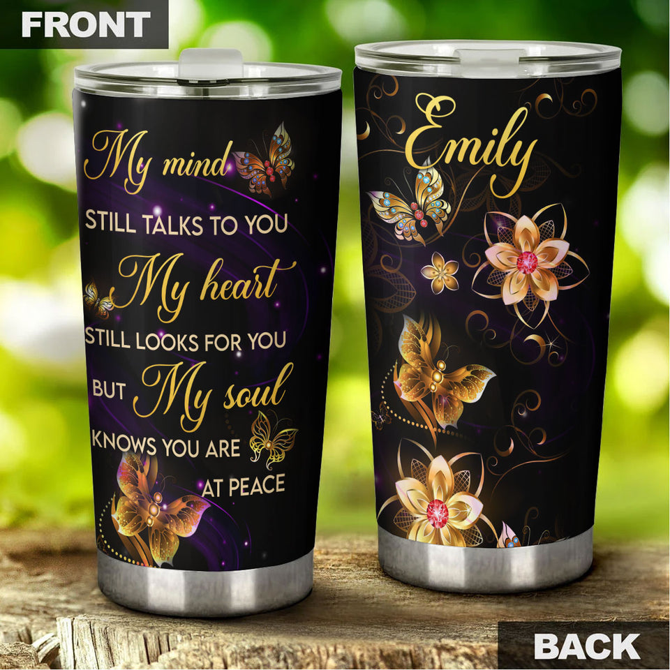 Camellia Personalized Butterfly  My Mind Still Talk To You Stainless Steel Tumbler - Double-Walled Insulation Vacumm Flask - For Thanksgiving, Memorial Day, Christians, Christmas Gift