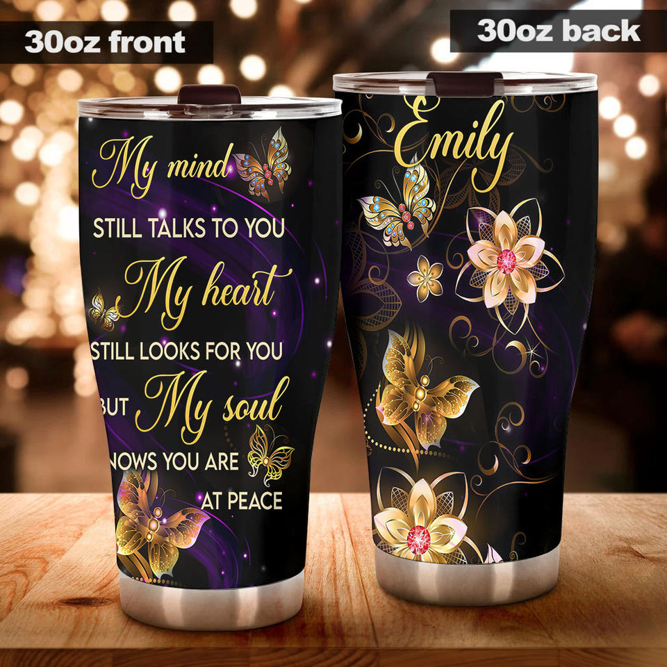 Camellia Personalized Butterfly  My Mind Still Talk To You Stainless Steel Tumbler - Double-Walled Insulation Vacumm Flask - For Thanksgiving, Memorial Day, Christians, Christmas Gift