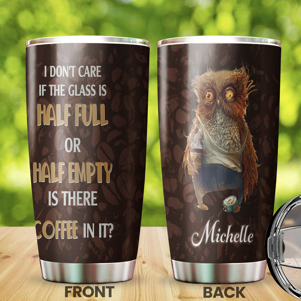 Camellia Personalized Owl Is There Coffee In It Stainless Steel Tumbler - Customized Double-Walled Insulation Travel Thermal Cup With Lid Gift For Coffee Lover
