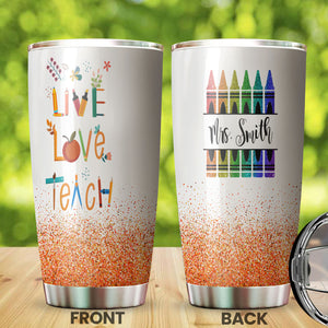 Camellia Persionalized Colorful Crayon Live Love Teach Stainless Steel Tumbler - Customized Double - Walled Insulation Travel Thermal Cup With Lid Gift For Teacher