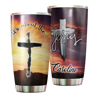 Camellia Personalized The Cross It's About The Jesus Stainless Steel Tumbler-Double-Walled Insulation Travel Cup With Lid