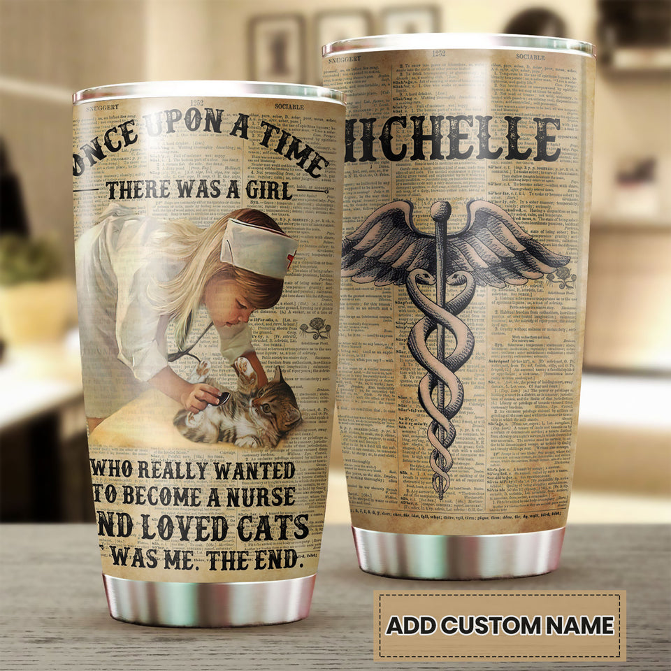 Camellia Personalized Once Upon A Time There Was A Girl Who Really Wanna Be A Nurse And Loves Cats Stainless Steel Tumbler - Double-Walled Insulation Vacumm Flask - Gift For Nurse, Nurse's Day