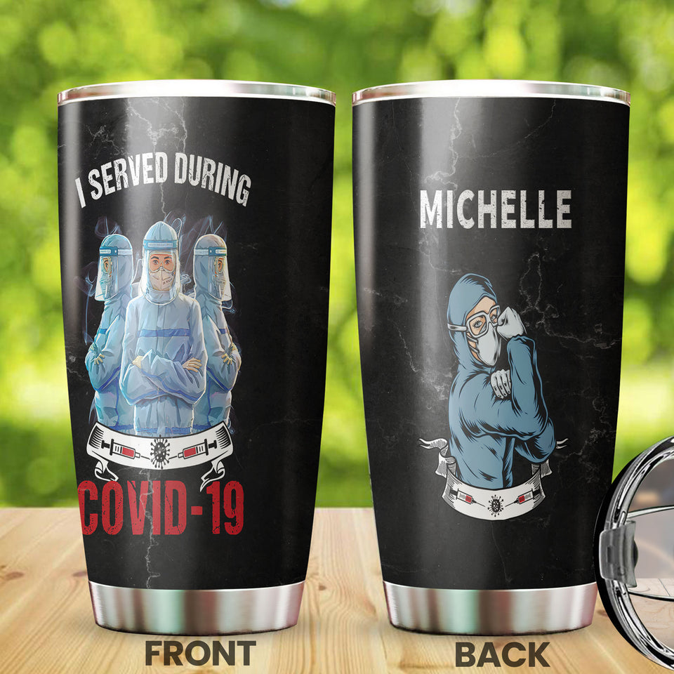 Camellia Personalized Nurse I Served Dering Covid 19 Stainless Steel Tumbler - Double-Walled Insulation Vacumm Flask - Gift For Nurse, Christmas Gift, International Nurses Day