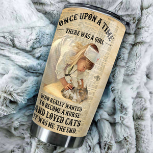 Camellia Personalized Once Upon A Time There Was A Girl Who Really Wanna Be A Nurse And Loves Cats Stainless Steel Tumbler - Double-Walled Insulation Vacumm Flask - Gift For Nurse, Nurse's Day