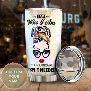 Camellia Personalized I Am Who I Am Your Approval Don't Needed Stainless Steel Tumbler-Sweat-Proof Double Wall Travel Cup With Lid Gift For Girl