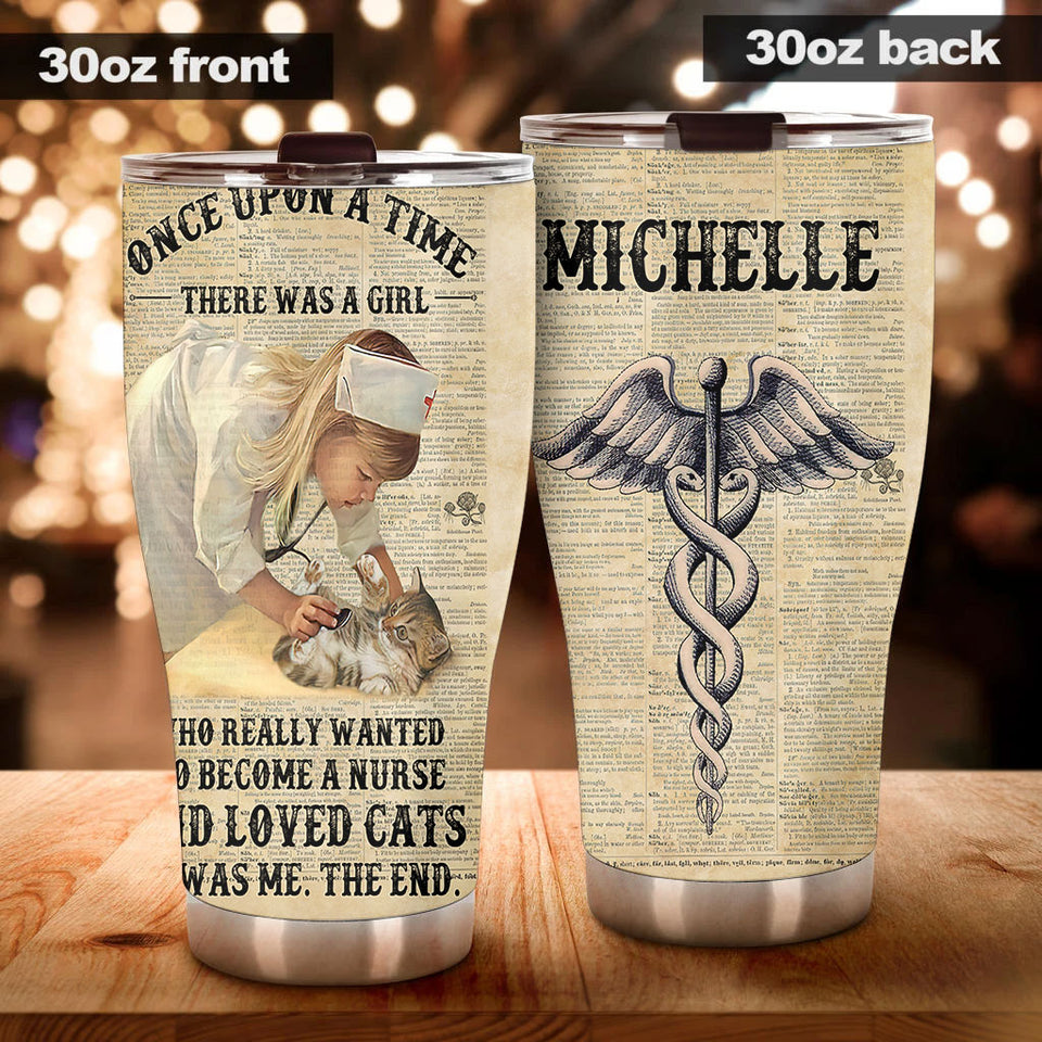 Camellia Personalized Once Upon A Time There Was A Girl Who Really Wanna Be A Nurse And Loves Cats Stainless Steel Tumbler - Double-Walled Insulation Vacumm Flask - Gift For Nurse, Nurse's Day