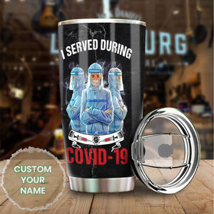 Camellia Personalized Nurse I Served Dering Covid 19 Stainless Steel Tumbler - Double-Walled Insulation Vacumm Flask - Gift For Nurse, Christmas Gift, International Nurses Day