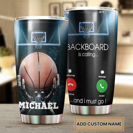 Camellia Persionalized Basketball Backboard Is Calling And I Must Go Stainless Steel Tumbler - Customized Double - Walled Insulation Travel Thermal Cup With Lid Gift For Basketball Player