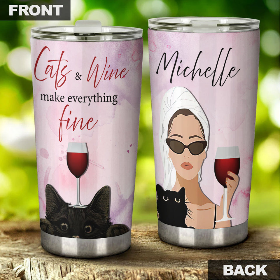 Camellia Persionalized 3D Girl Cat And Wine Make Everything Fine Stainless Steel Tumbler - Customized Double - Walled Insulation Travel Thermal Cup With Lid Gift For Wine Lover Cat Lover