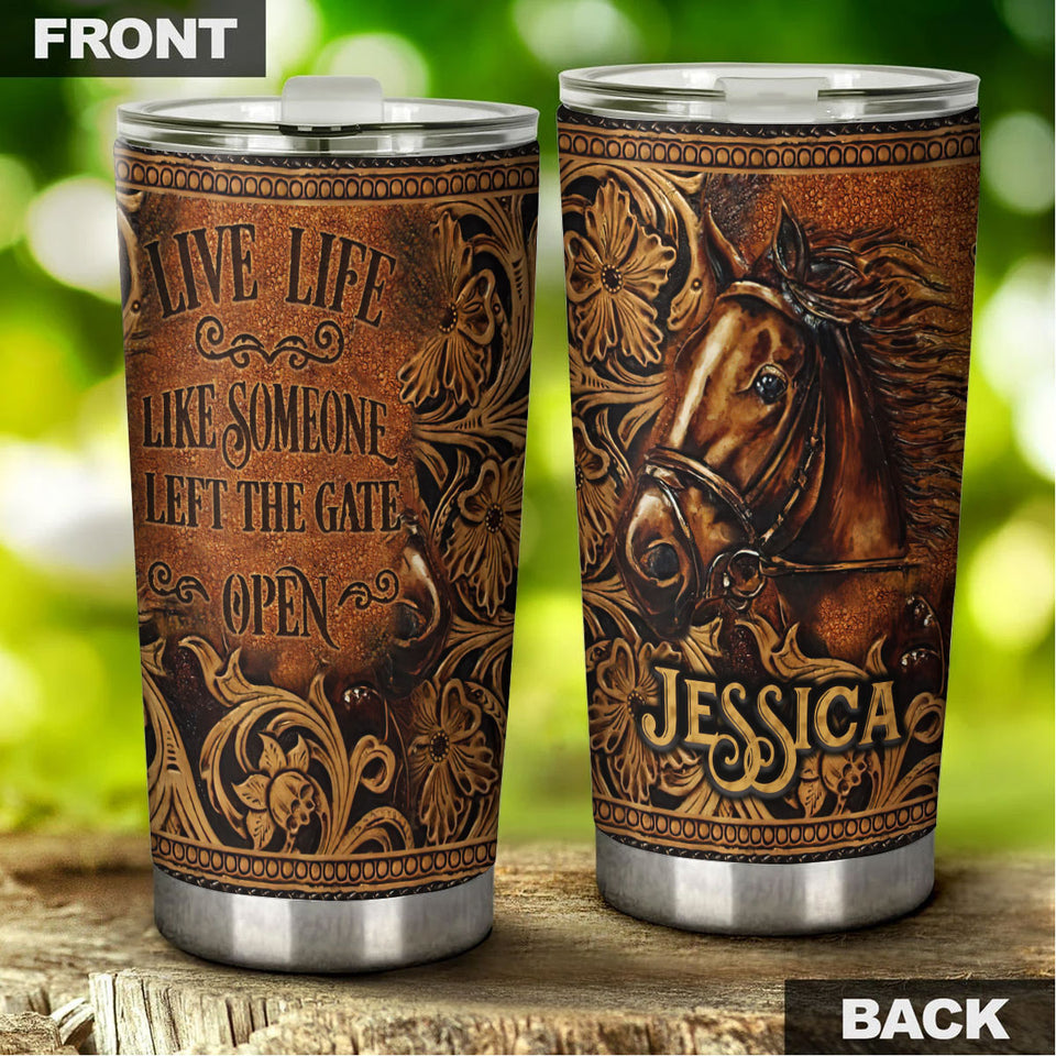 Camellia Personalized Horse Live Like Someone Left The Gate Open Stainless Steel Tumbler - Double-Walled Insulation Vacumm Flask - Gift For Horse Lovers, Cowgirls, Cowboys, Perfect Christmas Gift
