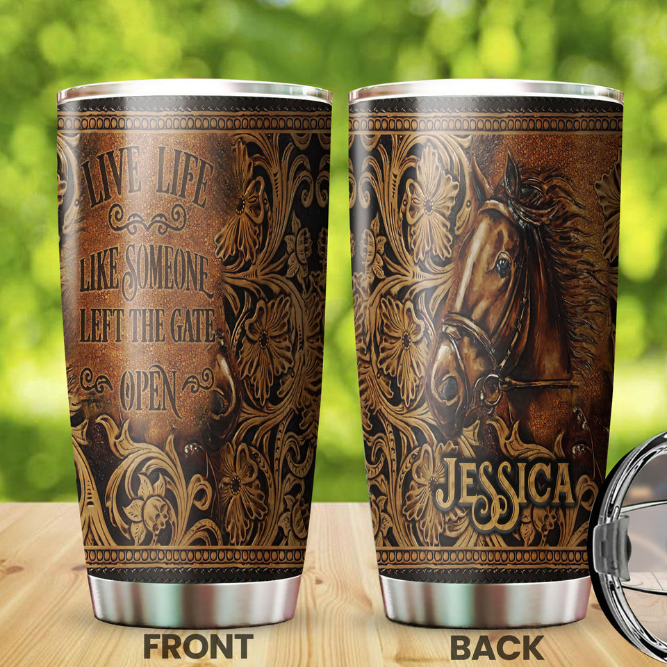 Camellia Personalized Horse Live Like Someone Left The Gate Open Stainless Steel Tumbler - Double-Walled Insulation Vacumm Flask - Gift For Horse Lovers, Cowgirls, Cowboys, Perfect Christmas Gift