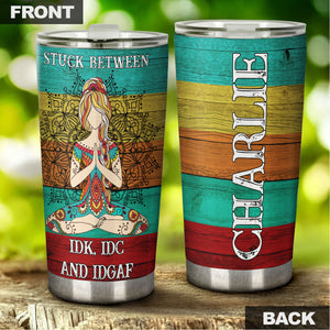 Camellia Personalized Stuck Between IDC IDK And IDGAF Stainless Steel Tumbler-Sweat-Proof Double Wall Travel Cup With Lid Gift For Hippie Girl