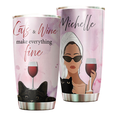Camellia Persionalized 3D Girl Cat And Wine Make Everything Fine Stainless Steel Tumbler - Customized Double - Walled Insulation Travel Thermal Cup With Lid Gift For Wine Lover Cat Lover