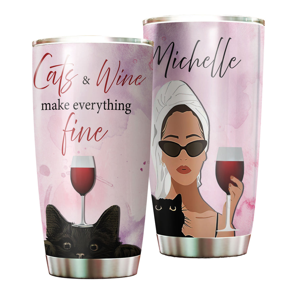 Camellia Persionalized 3D Girl Cat And Wine Make Everything Fine Stainless Steel Tumbler - Customized Double - Walled Insulation Travel Thermal Cup With Lid Gift For Wine Lover Cat Lover
